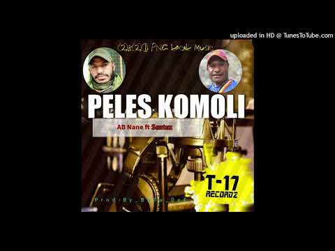Sentex feat. AB Nane – Peles Komoli (T-17 Recordz 2021)