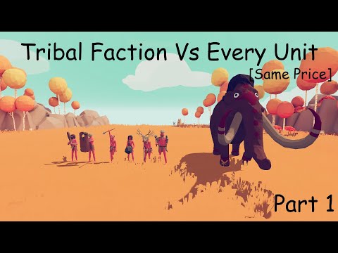 Tribal Faction Vs Every Unit [Same Price] Part 1 TABS |Totally Accurate Battle Simulator