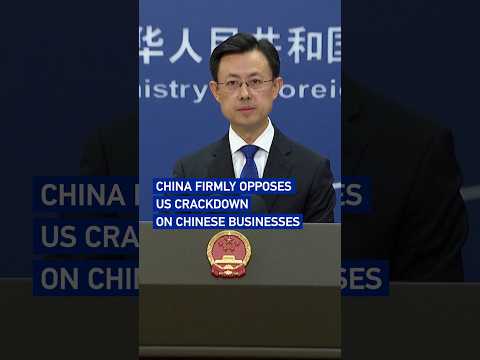 China firmly opposes US crackdown on Chinese businesses