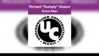 Richard 'Humpty' Vission - Robot Man (DJ Bam Bam's Robo Mix)