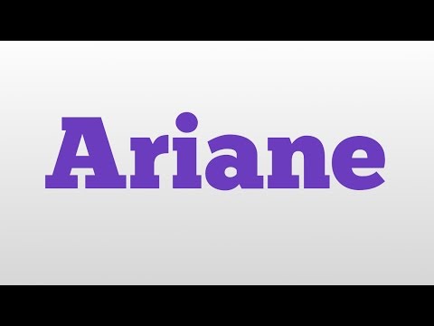 Ariane meaning and pronunciation