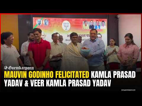 Mauvin Godinho Felicitates Kamla Prasad Yadav & Veer Yadav