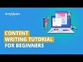 Content Writing Tutorial for Beginners | What Is Content Writing | Content Writing Jobs |Simplilearn