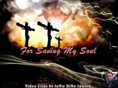 Thank You Lord, For Saving My Soul, JSM © Clips by JoVie DiNo Jansen 2014