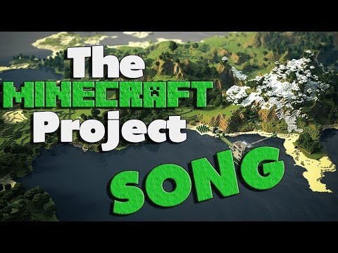 ♫ THE MINECRAFT PROJECT SONG ♫ Iniquity Rhymes