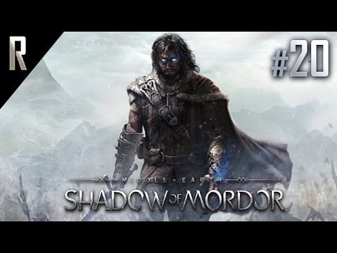 ► Middle-earth: Shadow of Mordor - Walkthrough HD - Part 20