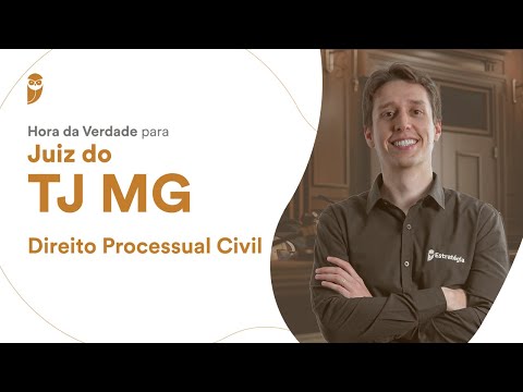 Hora da Verdade para Juiz do TJ MG - Direito Processual Civil