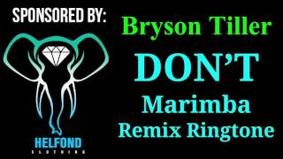 Bryson Tiller Don't Marimba Remix Ringtone and Alert