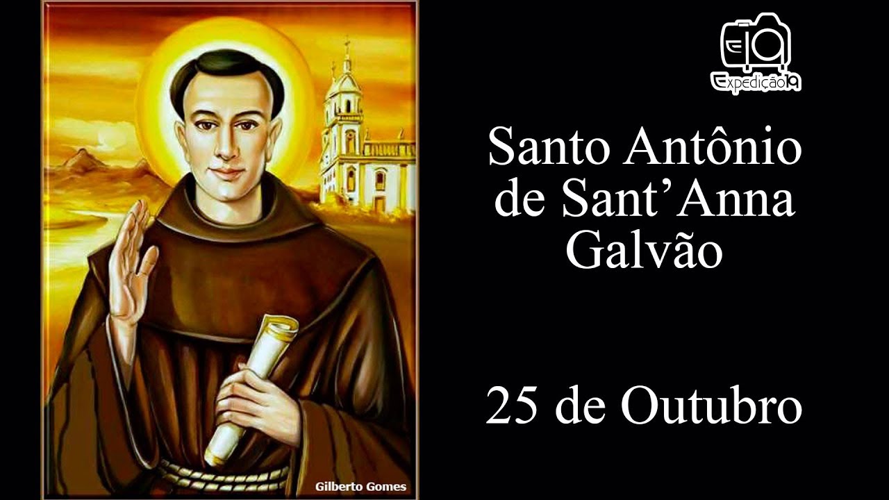 História da vida de Santo Antônio de Sant'Anna Galvão (1739 - 1822) - Frei Galvão