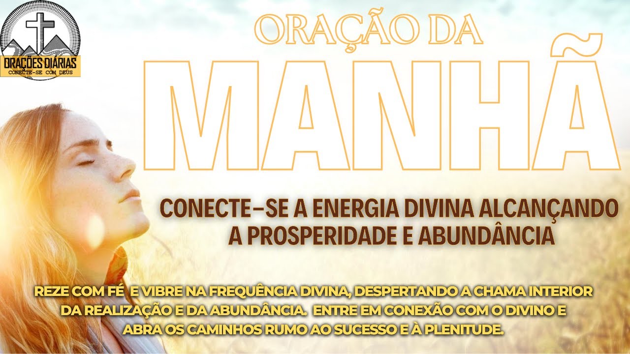 Oração do Sucesso,  Abundância e Plenitude - Alcance a Prosperidade Vibrando na Energia Divina