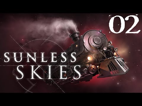 SB Plays Sunless Skies 02 - Fun Guys