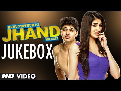 Kuku Mathur Ki Jhand Ho Gayi | Jukebox | Full Audio Songs