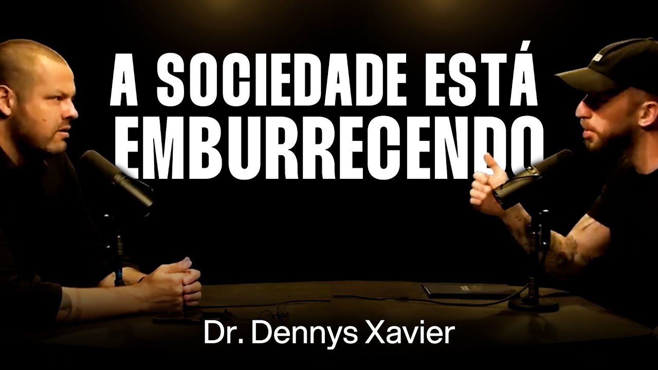 O Brasil Ainda Tem Salvação? - Dr. Dennys Xavier [Ep. 066]