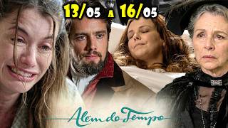 ALÉM DO TEMPO - EMÍLIA REVELA O  SEGREDO DE LÍVIA - RESUMO SEMANAL - (13 a 16/05) - NOVELA COMPLETA
