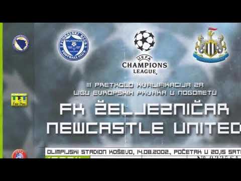 Sjećanje na duel Željezničar - Newcastle (14.08.2002.)