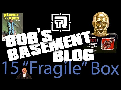 Bob’s Basement Toy Blog: 15 The “Fragile” Box