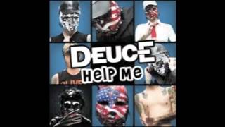 Deuce - Help Me