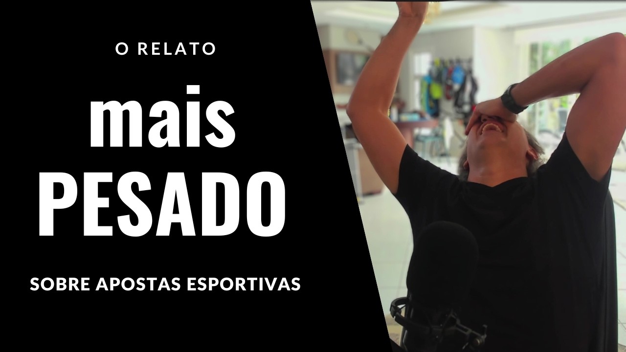 O relato mais pesado sobre Apostas Esportivas