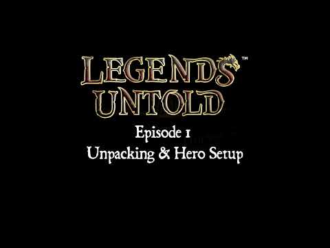 Legends Untold 'how to play' bitezise videos Ep1 - Unpack and Hero setup