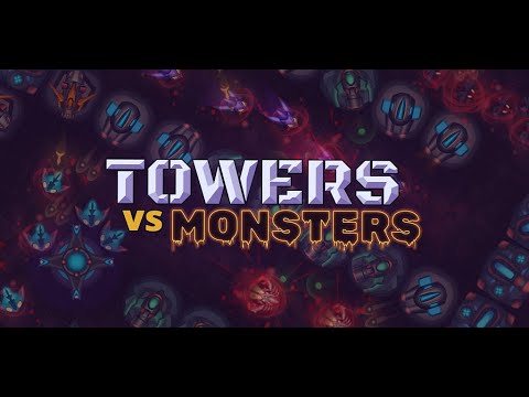 Towers vs Monsters