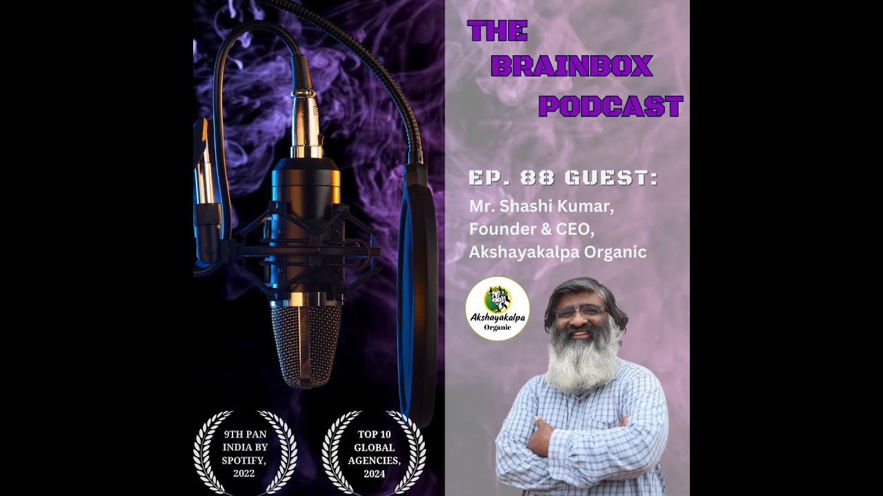 88. Transforming Farming: The Akshayakalpa Story