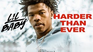 Lil Baby - I'm Straight (Harder Than Ever)