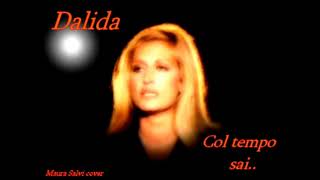 Col Tempo (Avec Le Temps) - Dalida - Maura Salvi cover