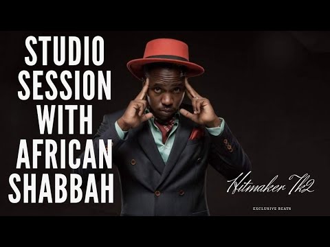 African Shabbah studio session with the Hitmaker Tk2