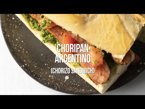 Choripan Argentino Recipe (Chorizo Sandwich)