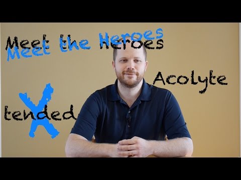 Myth 2.0 - Meet the Heroes - Acolyte Extended