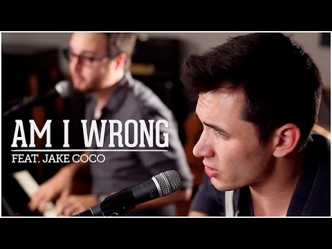 Am I Wrong - Nico & Vinz (Acoustic Cover by Corey Gray and Jake Coco)