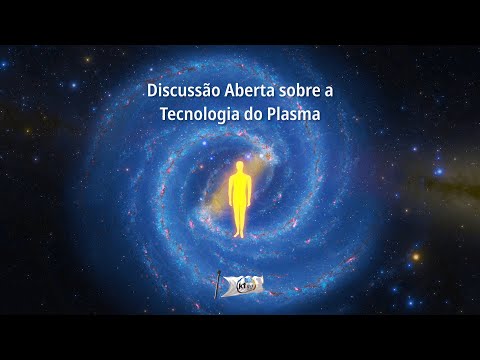 27 04 2024 Discussão Aberta sobre o KSW 534 - Tecnologia do Plasma da Fundação Keshe