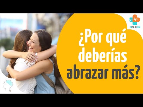 ¡Abraza más! | Tu Salud Guía