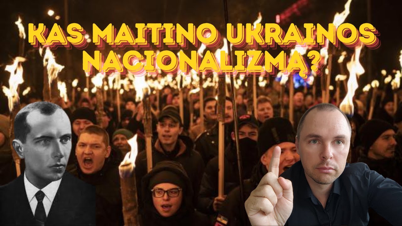 Kas maitino Ukrainos nacionalizmą?