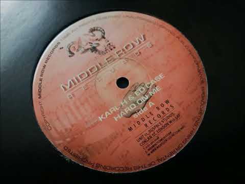 Karl H & Ed Case - Hard On Me