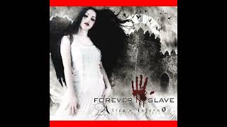 Forever Slave - Lunatic Asylum