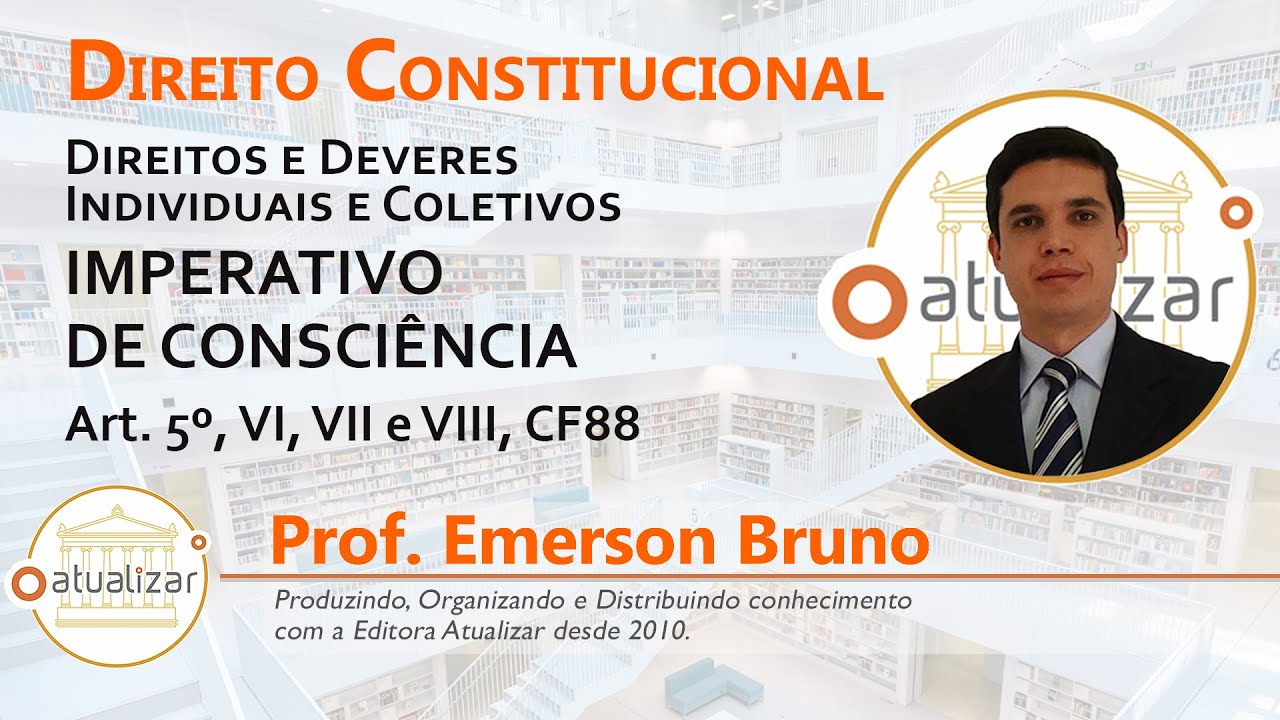 CF88 - Art. 5º, VI, VII e VIII (Liberdade de Crença, assistência religiosa, escusa de consciência)