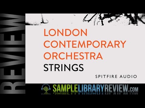 Review: London Contemporary Orchestra Strings by Spitfire Audio