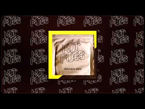 Brown Vox - Flights (Official Music Video)