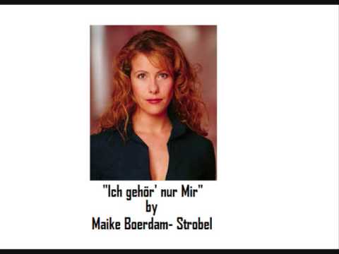 "Ich gehör' nur Mir" by Maike Boerdam- Strobel