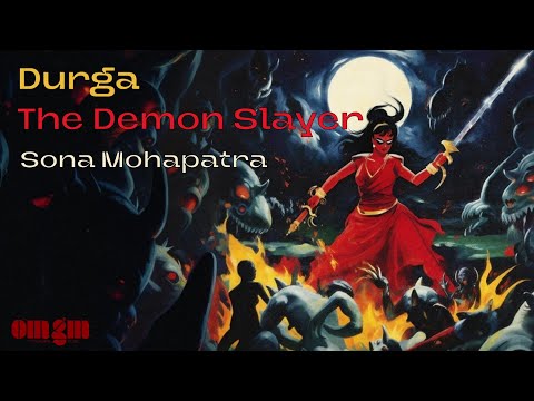 Durga The Demon Slayer | Mahishasura Mardini | Sona Mohapatra | Ram Sampath
