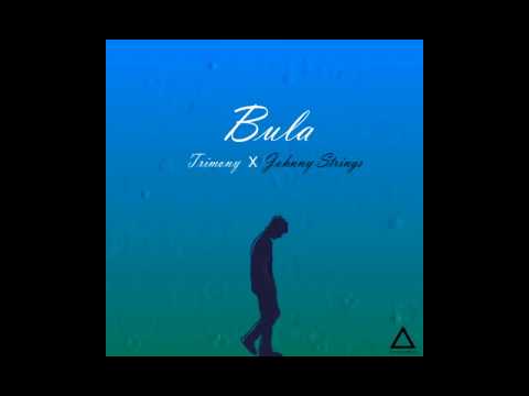 Bula - [Trimony] Kael, Ama, Berto x Johnny Strings (Audio)