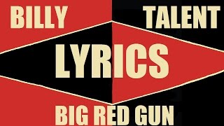 BILLY TALENT - Big Red Gun (Lyrics Video)