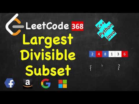 Largest Divisible Subset | LeetCode 368 | C Java Python