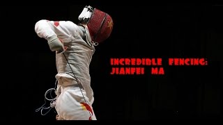 Incredible fencing: foil - Jianfei Ma (China)