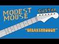 Modest Mouse - "Breakthrough" (guitar tab)
