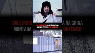 BALESTRIN VISITA ACADEMIA MONTADA DENTRO DE UM CONTÊINER! #juliobalestrin #china #academia #treino