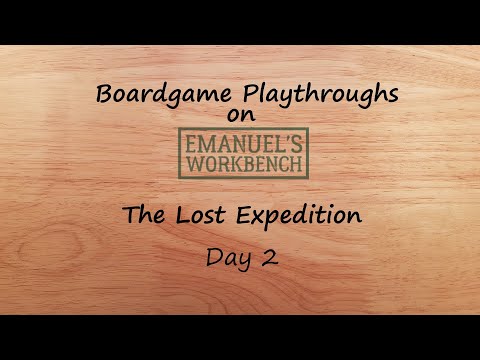 The Lost Expedition - Day 2