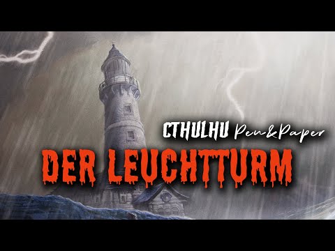 Cthulhu - Der Leuchtturm | Pen&Paper