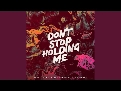 Don't Stop Holding Me - Club Remix